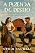 Livro A Fazenda do Desejo: Entre o cheiro de feno e calor do corpo, ela descobriu que o campo também queima.