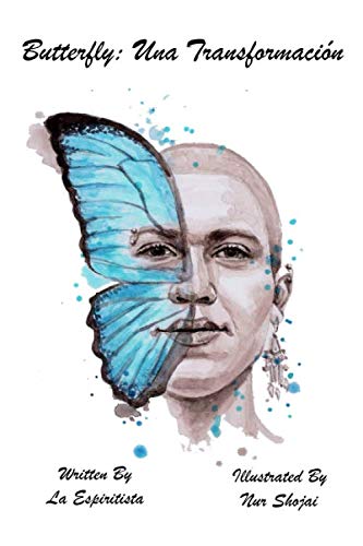 Butterfly: Una Transformación by La Espiritista