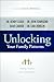 Unlocking Your Family Patterns: Finding Freedom from a Hurtful Past