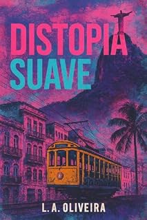 Livro Distopia Suave