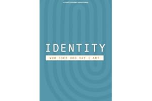 Identity - Teen Devotional: Who Does God Say I Am? (Volume 2)