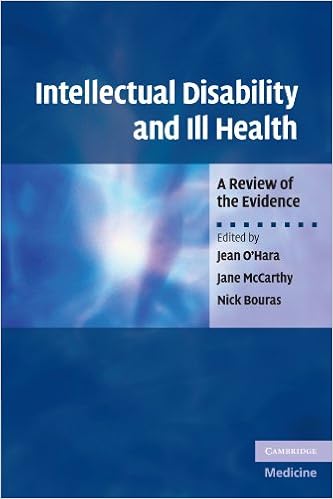 Intellectual Disability and Ill Health: A Review of the Evidence.
