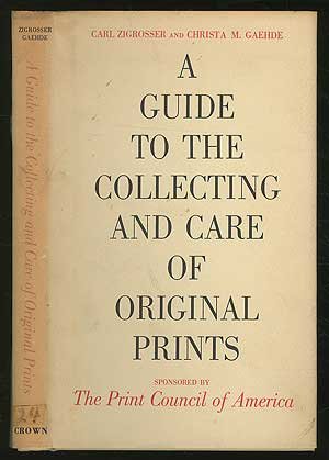 A Guide to the Collecting & Care of Original Prints