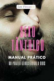 Livro Sexo Tântrico - O Manual do Prazer Atmosférico CAPA ALTERNATIVA: Vol. 1