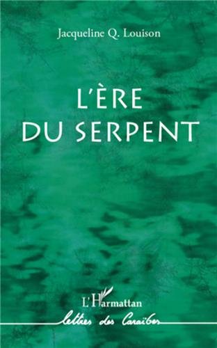 L' ère du serpent
