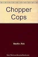 Chopper Cops 1558173536 Book Cover