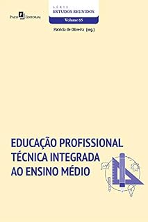 Livro Educação Profissional Técnica Integrada ao Ensino Médio