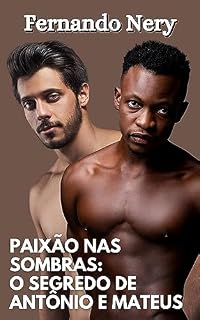 Livro PAIXÃO NAS SOMBRAS: O SEGREDO DE ANTÔNIO E MATEUS