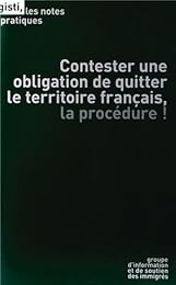Contester une obligation de quitter le territoire français, la procédure !