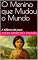Livro O Menino que Mudou o Mundo: A Infância de Jesus