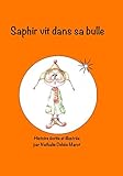 Image de Saphir vit dans sa bulle (French Edition)