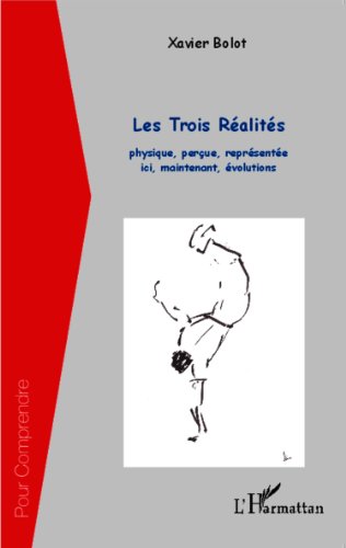 Les  trois réalités