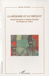 La  mémoire et le présent