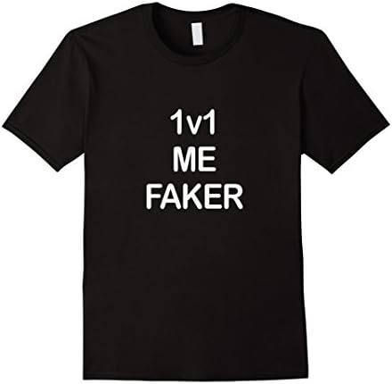Men's 1v1 Me Faker League Game Shirt Funny Novelty Legend T-Shirt Medium Black