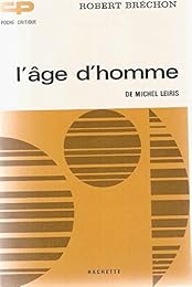 "L' âge d'homme" de Michel Leiris
