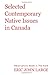 Selected Contemporary Native Issues in Canada: Observations Made in The Field - Book by Eric J. Large