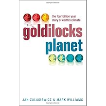 The 4 Billion Year Story of Earth's Climate - Mark Williams, Jan Zalasiewicz