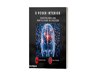 Livro O poder interior: Construindo uma mentalidade de sucesso