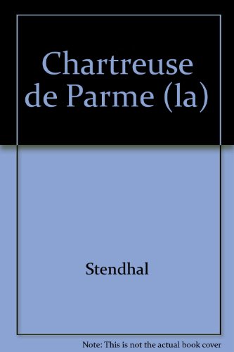 La  chartreuse de Parme