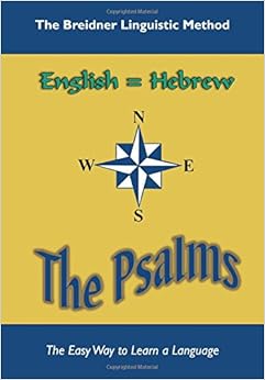 The Psalms: The Breidner Linguistic Method, by Samuel G. Breidner The Psalms: The Breidner Linguistic Method, by Samuel G. Breidner