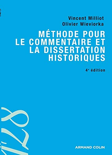 Méthode pour le commentaire et la dissertation historiques Méthode pour le commentaire et la dissertation historiques
