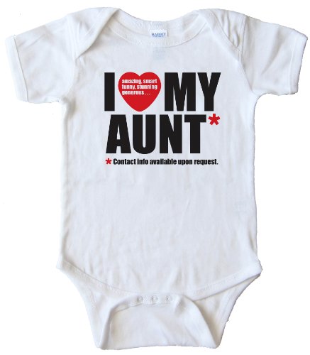 I LOVE MY AUNT - CONTACT INFO AVAILABLE UPON REQUEST - BABY ONESIE