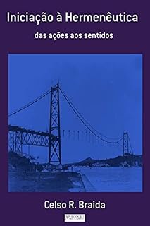 Livro Iniciação à Hermenêutica: das ações aos sentidos