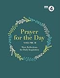 Prayer for the Day Volume II: 365 Inspiring Daily Reflections by 