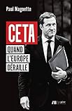 CETA - Quand l'Europe déraille (French Edition) by 