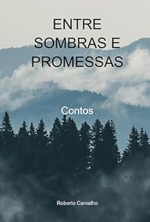 Livro Entre Sombras E Promessas