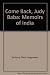 Come Back, Judy Baba: Memoirs of India by 
