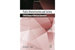Public Administration and Society: Critical Issues in American Governance