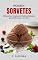 Livro Picolés e Sorvetes: 20 Receitas Simples de Delícias Geladas para Refrescar o seu Dia