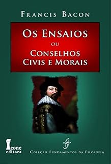 Livro ENSAIOS OU CONSELHOS CIVIS E MORAIS (OS)