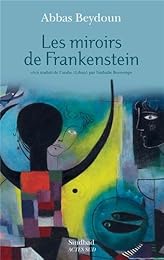 Les  miroirs de Frankenstein