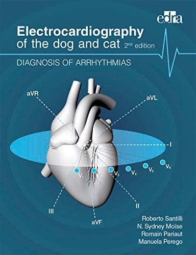 洋書 CARDIAC ARRHYTHMIAS in Dogs and Cats Cardiac Arrhythmias in Dogs and Cats: Mechanisms, diagnosis and