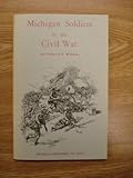 Front cover for the book Michigan Soldiers in the Civil War by Frederick D. Williams