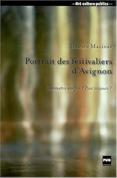 Portrait des festivaliers d'Avignon