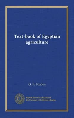 Text-book of Egyptian agriculture (v. 1)