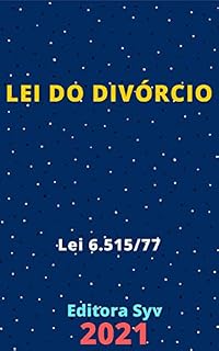 Livro Lei do Divórcio – Lei 6.515/77: Atualizada - 2021