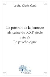 Le  portrait de la jeunesse africaine du XXIe siècle