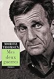 Mes deux guerres (French Edition) by 