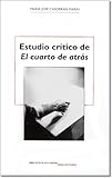Estudio crítico de 'El cuarto de atrás' (Biblioteca Estudios)