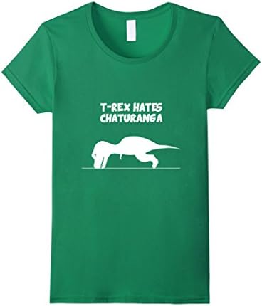 Women's YOGA SHIRT - T-Rex Hates Chaturanga Small Kelly Green