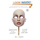 Confessions of a Sociopath: A Life Spent Hiding in Plain Sight