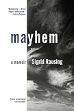 Mayhem: A Memoir by