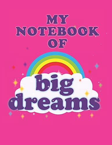 College Ruled Composition Notebook For Girls With Big Dreams