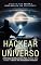 Livro Hackear o Universo: A Fórmula Revolucionária Para Realizar Seus sonhos e Liberar Seu Verdadeiro Potencial
