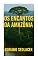 Livro OS ENCANTOS DA AMAZÔNIA