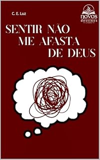 Livro Sentir não me afasta de Deus